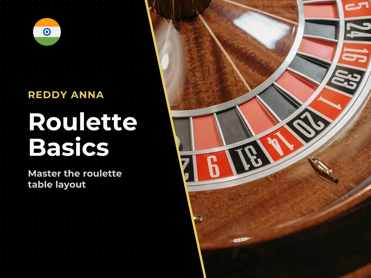 The Roulette Wheel and Table Layout